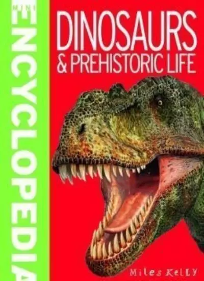 Dinosaurs & Prehistoric Life (Mini Encyclopedia) (2014-05-04),