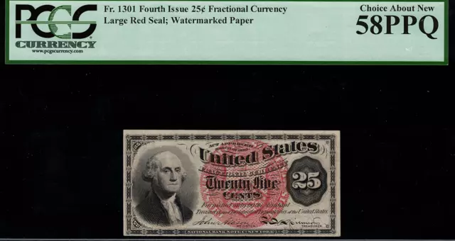Fr-1301 $0.25 Fourth Issue Fractional Currency - 25 Cents - Graded PCGS 58PPQ