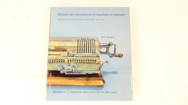 Libro Historia de los Instrumentos y Maquinas de calcular año 1994 Jean Marguin