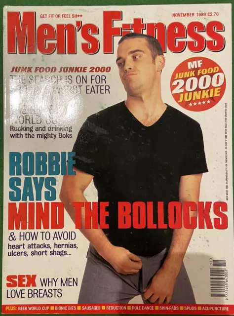 Men's fitness magazine november 1999 Robbie Williams Mind the bollocks