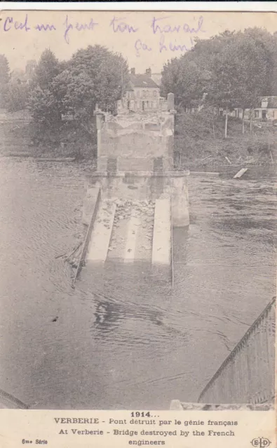 CPA WAR 14-18 WW1 VERBERIE the Bridge on the Bird Destroys Written Genius 1914