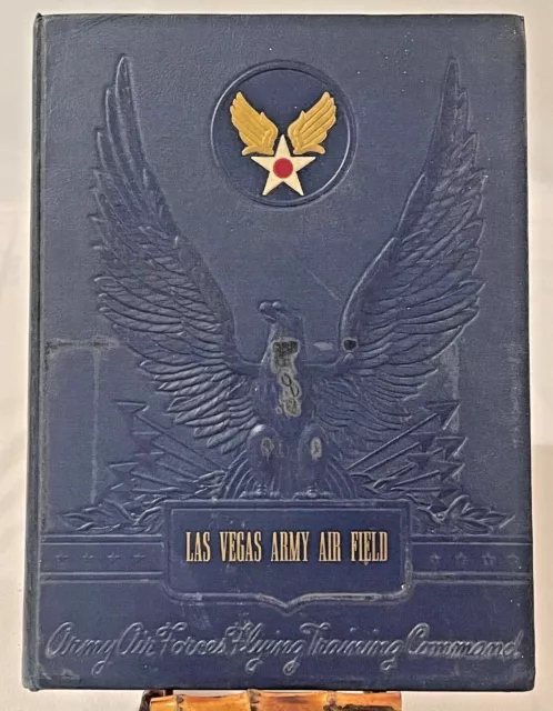 Vintage WW2 1943 Las Vegas Air Field Army Air Force Flying Yearbook Hardcover 🍒