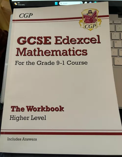 CGP GCSE Edexcel Mathematics For the Grade 9-1 Course The Workbook Higher Level.