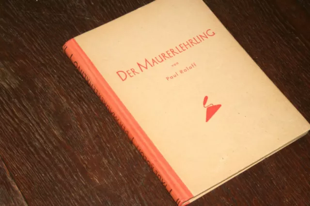 DER MAURERLEHRLING  Band I. - von Paul Roloff