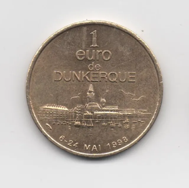 1 euro ville de DUNKERQUE 1998 / Jeton  médaille temporaire  / munze / coin