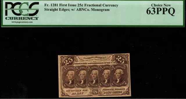 Fr-1281 $0.25 First Issue Fractional Currency - 25 Cents - Graded PCGS 63PPQ