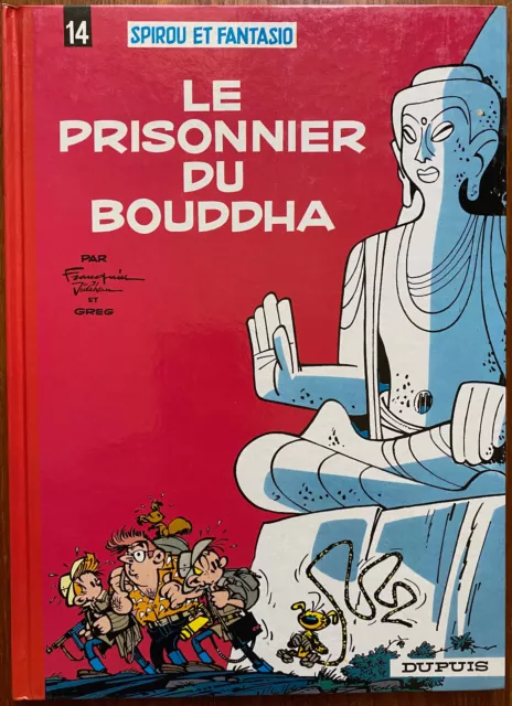 SPIROU ET FANTASIO T 14 Le prisonnier du bouddha 1960 Franquin Réédition 1993