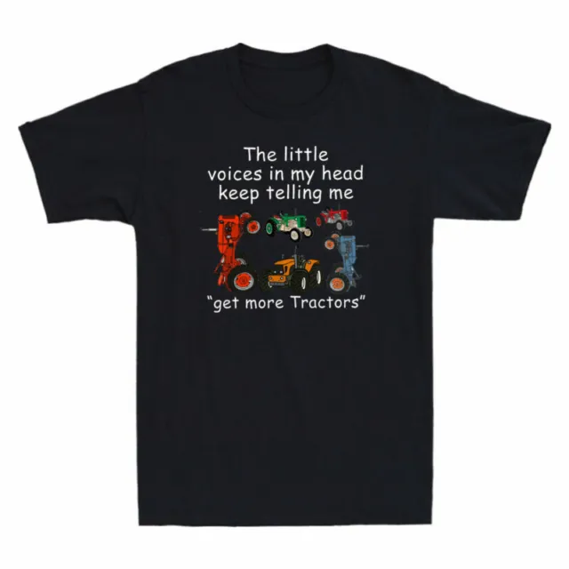 T-shirt Keep Head Tractors Voices My Funny Little Telling The In Men Get More Me