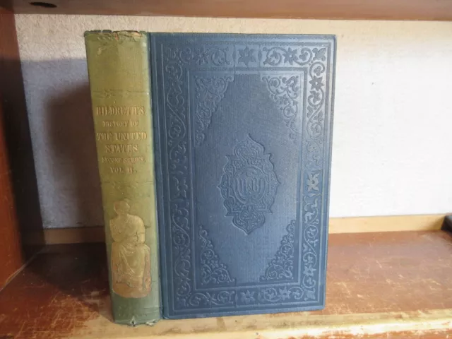 Old HISTORY OF THE UNITED STATES Book 1851 THOMAS JEFFERSON ALEXANDER HAMILTON +