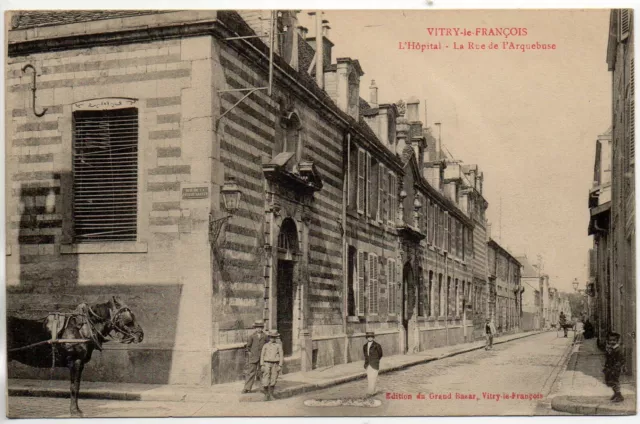 VITRY LE FRANCOIS - Marne - CPA 51 - rue de l' Arquebuse - hopital