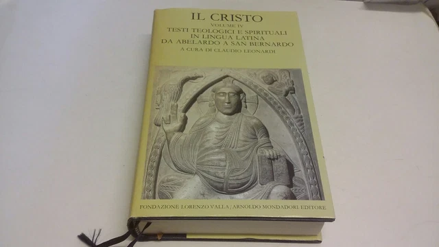 IL CRISTO VOLUME IV,TESTI TEOLOGICI E SPIRITUALI..- FONDAZIONE VALLA - 24gn23