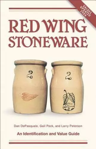 Red Wing Stoneware: An Identification and Value Guide - Paperback - GOOD