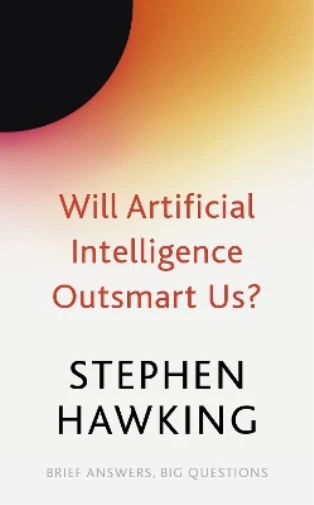 Stephen Hawking Will Artificial Intelligence Outsmart Us? (Taschenbuch)
