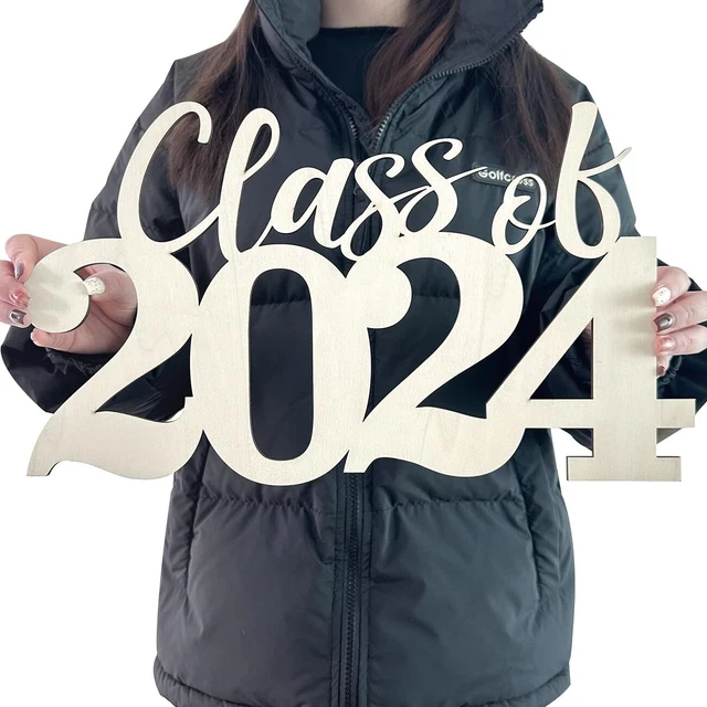 CLASS OF 2024 Wooden Sign Graduation Party Decorations 2024 First Day