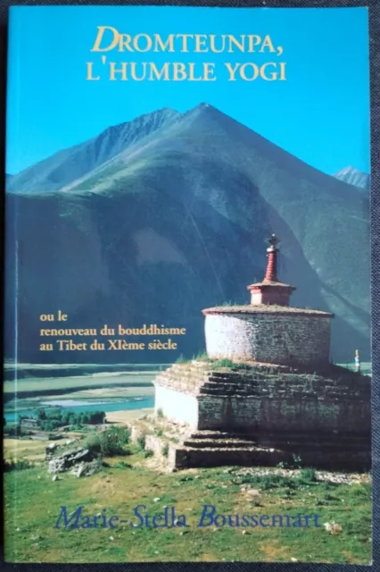 Dromteunpa l'humble yogi Marie-Stella Boussemart éditions Vajra Yogini 1999