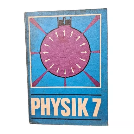 Buch DDR Schulbuch Lehrbuch Physik Klasse 7 - Volk Und Wissen 1976