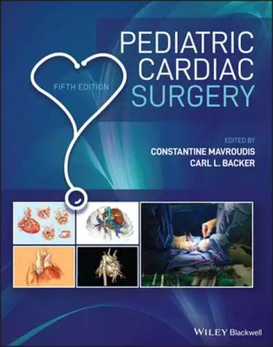 Pediatric Cardiac Surgery by Constantine Mavroudis: New