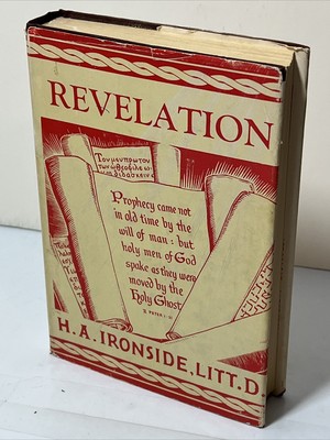 Revelation by H. A. Ironside LITT. D. (HCDJ) 1930 Edition