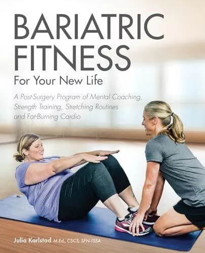 Bariatric Fitness for Your New Life..., Karlstad, Julia