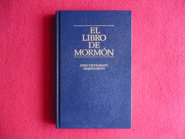 El Libro De Mormón En Español Jose Smith 1992 Tapa Dura Como Nuevo.
