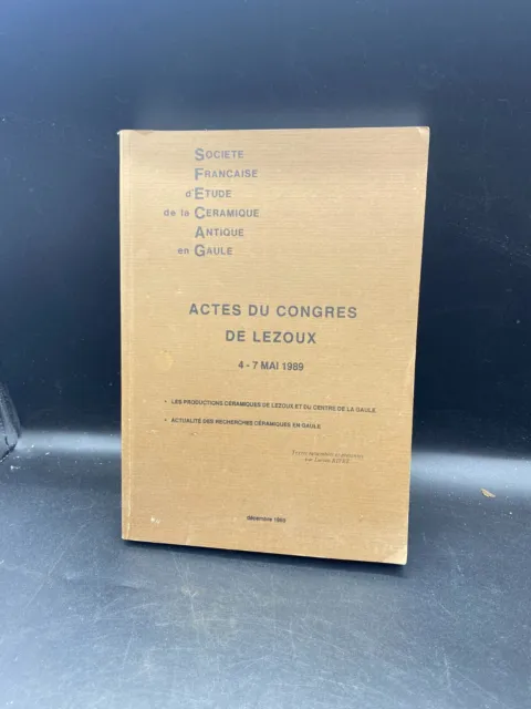 SFECAG - Actes du congrès de Lezoux mai 1989 - étude céramique antique Gaule