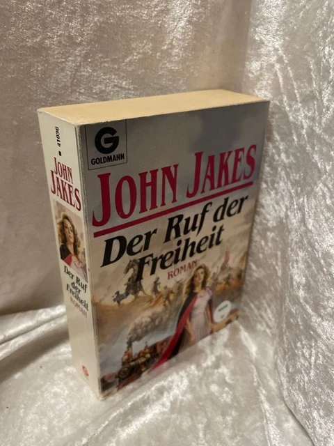 Der Ruf der Freiheit Roman Jakes, John:
