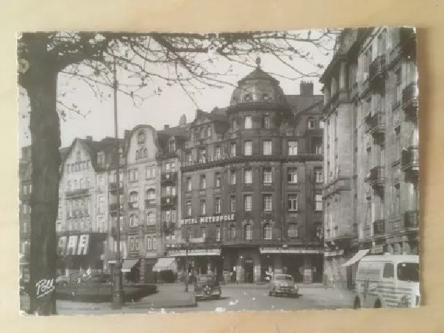 Cpa Metz (57) Place De La Gare - Les Hotels. Hotel Metropolis.