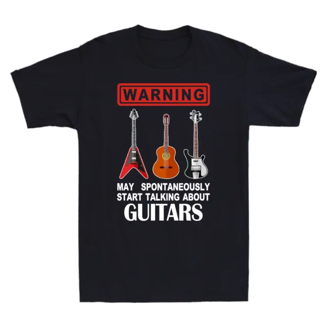 Guitar Shirt Warning May Spontaneously Start Talking About Guitars Men's T-Shirt