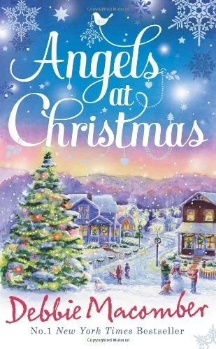 Angels at Christmas By Debbie Macomber