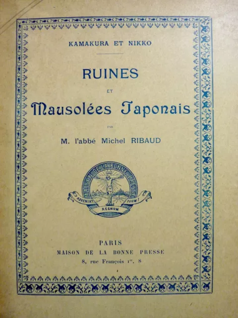 Kamakura & Nikko Ruines & Mausolées Japonais Relié Ribaud Japon Extrême-Orient