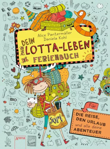 Dein Lotta-Leben. Ferienbuch [German] by Pantermüller, Alice