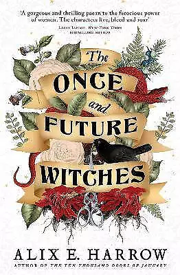 The Once and Future Witches, Alix E. Harrow,  Pape