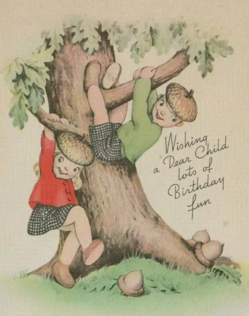 Vintage  Acorn Hat Children Climbing Tree 1940'S Birthday Greeting Card