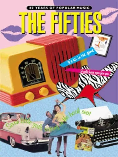 80 Years of Popular Music -- The Fifties: Piano/Vocal/Chords