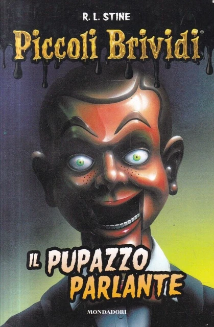 Fs - IL PUPAZZO PARLANTE - R.L. Stine - Piccoli Brividi 4 / 2016 Mondadori