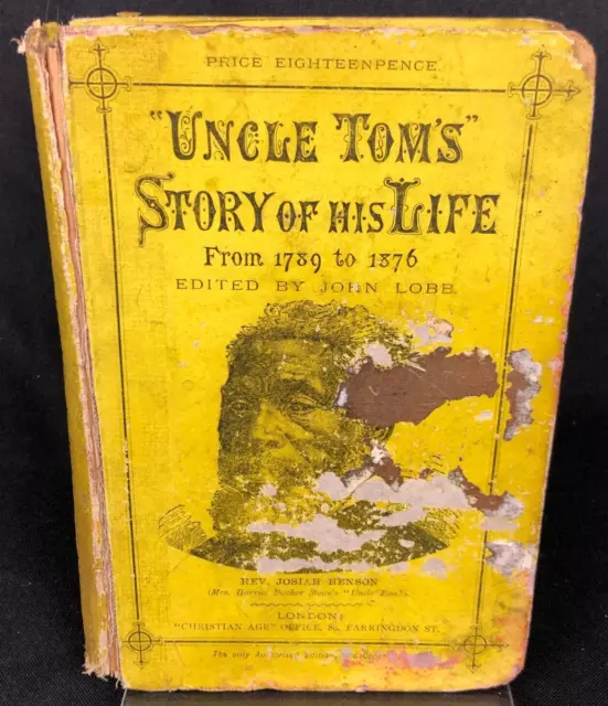 Uncle Tom's Story of His Life 1789 to 1876 ed. John Lobb HC Rare Josiah Henson