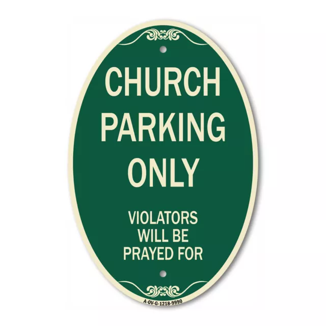 Designer Series Oval - Church Parking Only Violators Will Be Prayed For