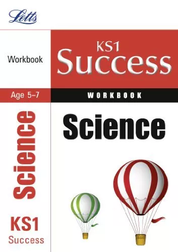 Science: Revision Workbook (Letts Key Stage 1 Success),Paul Broadbent, Lynn Hug