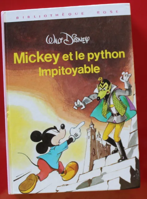 1979 - Mickey et le python impitoyable, Walt DISNEY- Biblio. Rose Hachette / TBE