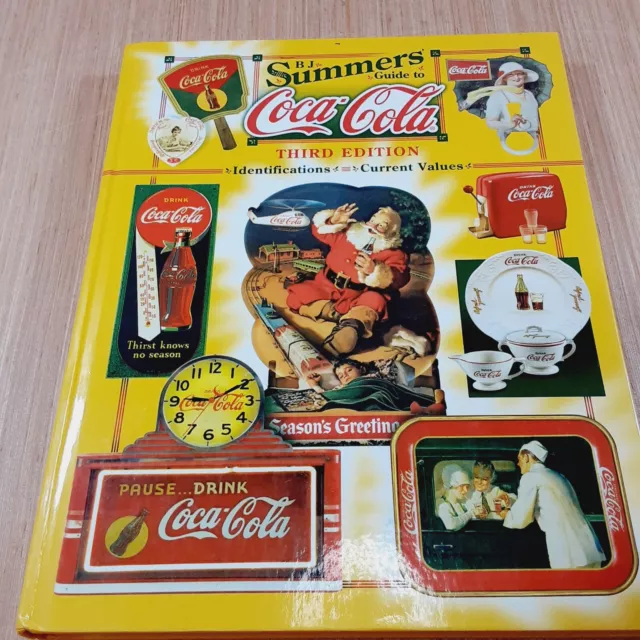 B.J. Summers Guide to Coca-Cola Identifications Third Edition Hard Cover 2001