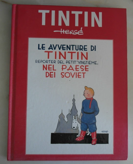 LE AVVENTURE DI TinTin NEL PAESE DEI SOVIET (La Gazzetta dello Sport