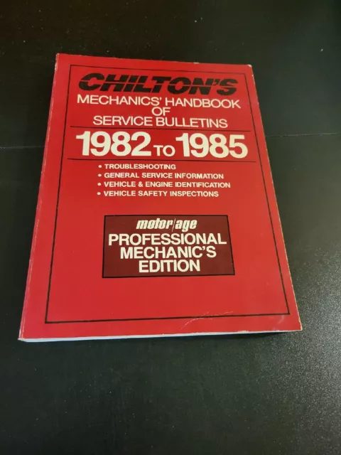 1982-1985 Chilton Motorage Mechanics Handbook Of Service Bulletins Guide Manual