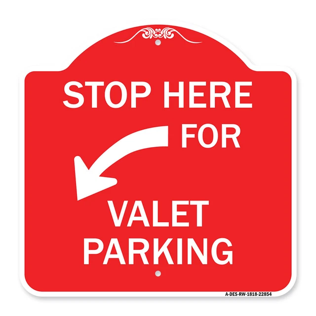 Stop Here for Valet Parking (Left Arrow) Red & White Aluminum Architectural Sign