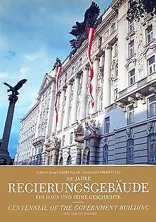 100 Jahre Regierungsgebäude: Ein Haus und seine Gesch... | Livre | état très bon