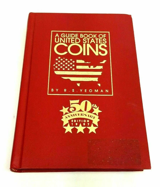 A Guidebook Of United States Coins 50Th Anniversary Edition 1997 Hardcover