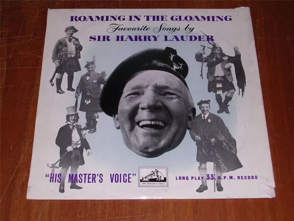 Harry Lauder - Roaming In The Gloaming - Favourite Songs By Sir Harr - G12230z