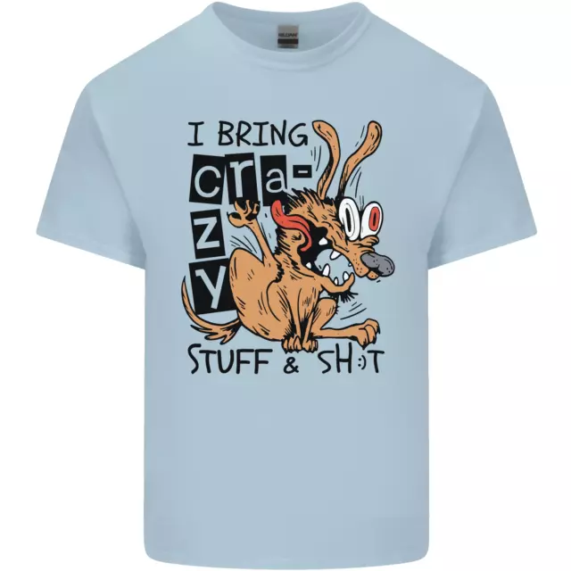 I Bring Crazy Stuff & Sh#t Funny Dog Kids T-Shirt Childrens