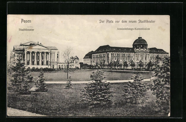 AK Posen, Platz vor dem neuen Stadttheater mit Ansiedelungs-Kommission 1910