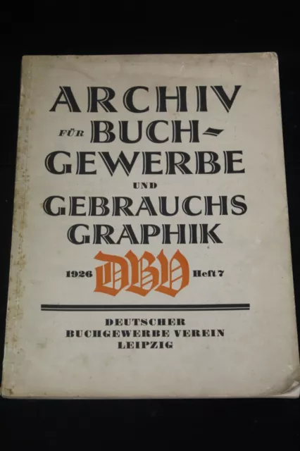 Archiv Für Buch Gewerbe und Gebrauchs Grafik 1926 Haft 7 Top Zustand Selten