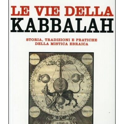 Libro Le Vie Della Kabbalah Storia Tradizioni Mistica Ebraica - Epstein Perle